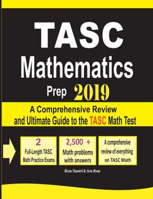 TASC Mathematics Prep 2019 de Reza Nazari