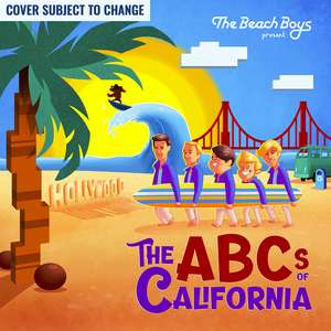 Beach Boys Present: The ABC's of California de David Calcano