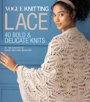 Vogue Knitting Lace de . .