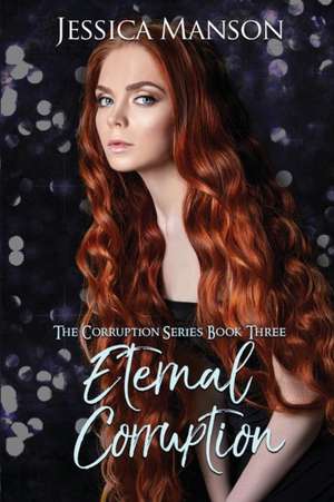 Eternal Corruption de Jessica Manson