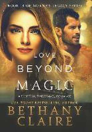 Love Beyond Magic de Bethany Claire