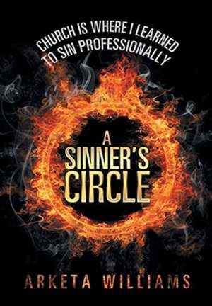 A Sinner's Circle de Arketa Williams