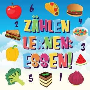 Zählen lernen Essen! de Pamparam Kinderbücher