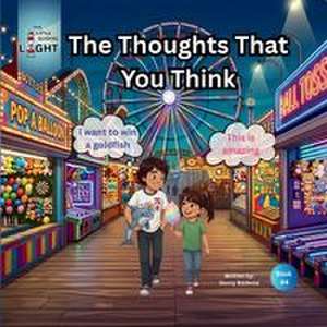 The Thoughts That You Think de Danny Baideme