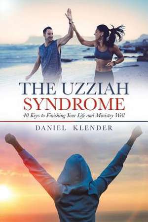 The Uzziah Syndrome de Klender, Daniel