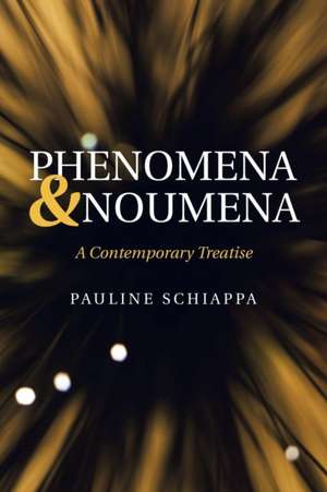 Phenomena & Noumena de Pauline Schiappa