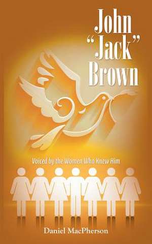 John "Jack" Brown de Daniel MacPherson