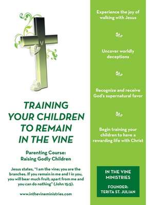 Training Your Children to Remain in the Vine de Terita St. Julian