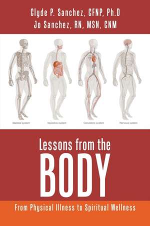 Lessons from the Body de CFNP Ph. D Clyde Sanchez