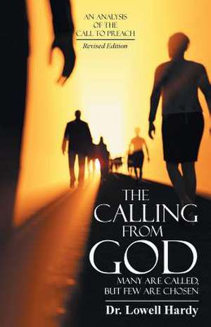 The Calling from God de Lowell Hardy