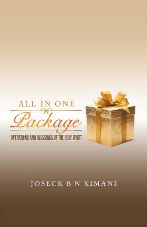 All in One Package de Joseck B N Kimani