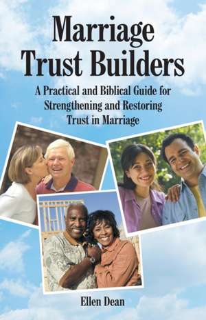 Marriage Trust Builders de Ellen Dean