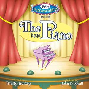 The Little Piano de Trinity Bursey