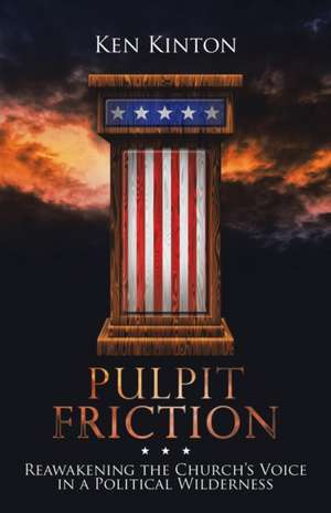 Pulpit Friction de Ken Kinton