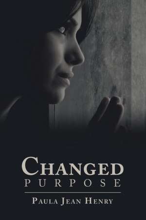 Changed Purpose de Paula Jean Henry
