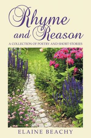 Rhyme and Reason de Elaine Beachy