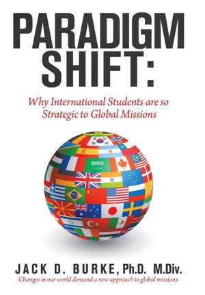 Paradigm Shift de Jack D Burke M DIV