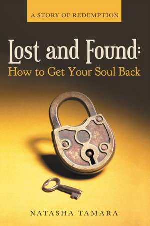 Lost and Found de Natasha Tamara