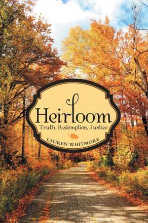 Heirloom de Lauren Whitmore