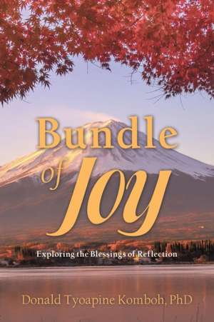 Bundle of Joy de Donald Tyoapine Komboh