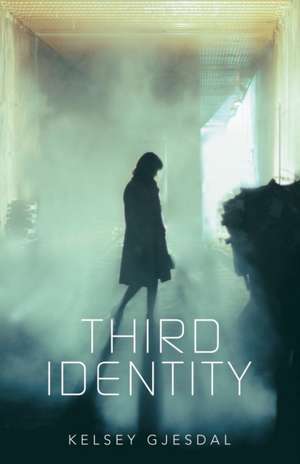 Third Identity de Kelsey Gjesdal