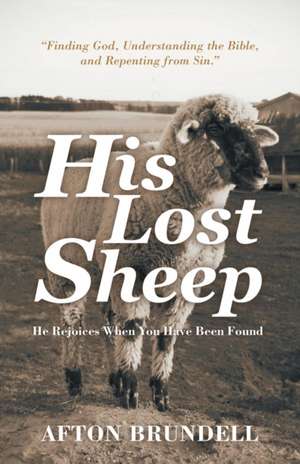 His Lost Sheep de Afton Brundell