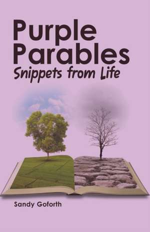 Purple Parables de Sandy Goforth