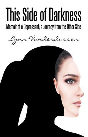 This Side of Darkness de Lynn Vanderdasson