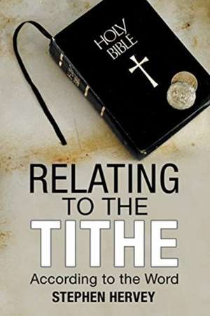 Relating to the Tithe de Stephen Hervey