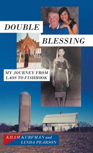 Double Blessing de Kham Kurfman