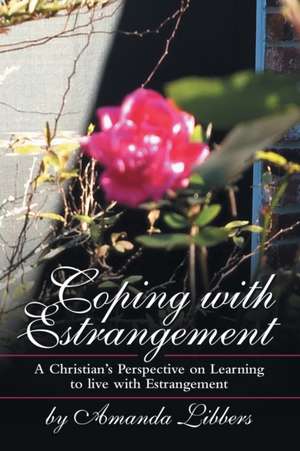 Coping with Estrangement de Amanda Libbers