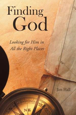 Finding God de Jim Hall