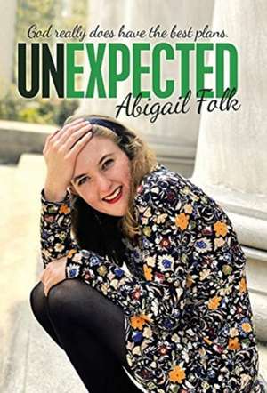 Unexpected de Abigail Folk