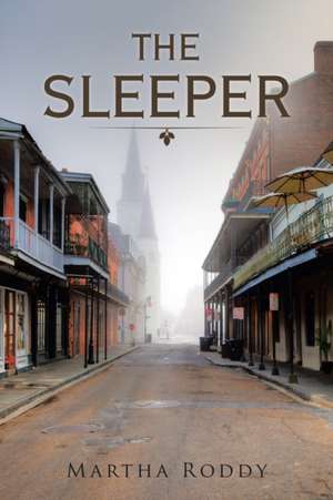 The Sleeper de Martha Roddy