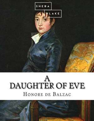 A Daughter of Eve de Honore De Balzac