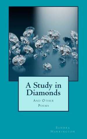 A Study in Diamonds de Harrington, Sandra Jean