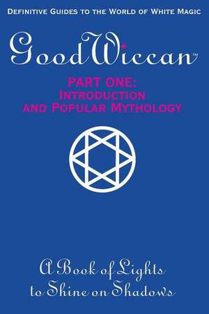 The Good Wiccan Part One de Stratton, Mary-Margaret (Anand Sahaja)