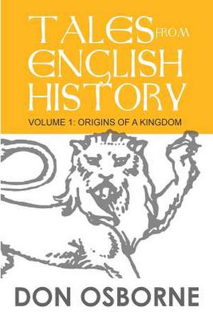 Tales from English History de Don Osborne