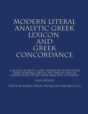 The New Koine Greek Textbook de The Modern Literal Version Team