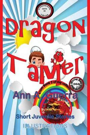 Dragon Tamer de MS Ann a. Guerra