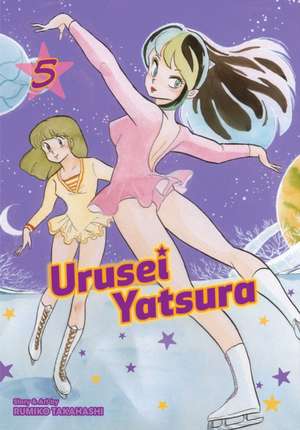 Urusei Yatsura, Vol. 5 de Rumiko Takahashi