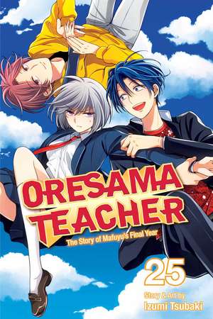 Oresama Teacher, Vol. 25 de Izumi Tsubaki