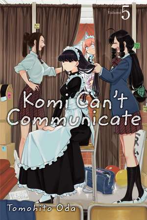 Komi Can't Communicate, Vol. 5 de Tomohito Oda