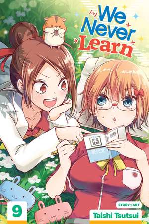 We Never Learn, Vol. 9 de Taishi Tsutsui