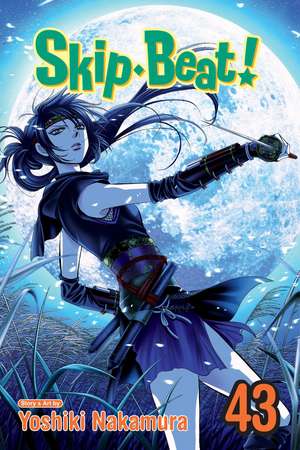 Skip·Beat!, Vol. 43 de Yoshiki Nakamura