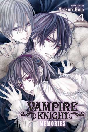 Vampire Knight: Memories, Vol. 4 de Matsuri Hino