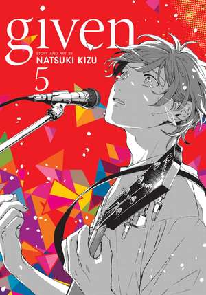 Given, Vol. 5 de Natsuki Kizu