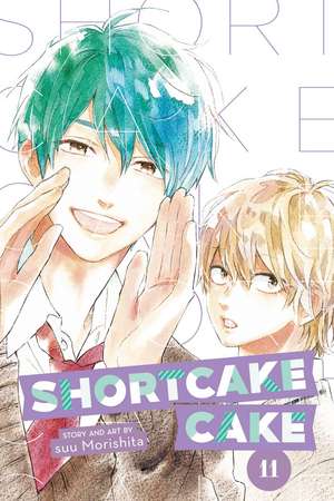 Shortcake Cake, Vol. 11 de suu Morishita