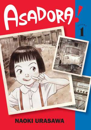 Asadora!, Vol. 1 de Naoki Urasawa