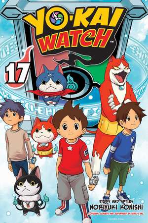 YO-KAI WATCH, Vol. 17 de Noriyuki Konishi